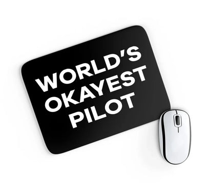 World's Okayest aviation design on neoprene with anti-slip base mouse pad.