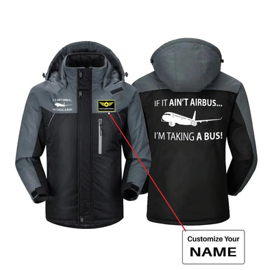 If It Ain't Airbus I'm Taking A Bus aviation design printed on heavyweight insulated shell thick winter jacket.