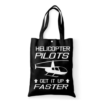 Helicopter Pilots Get It Up Faster aviation design tote bag, canvas construction.