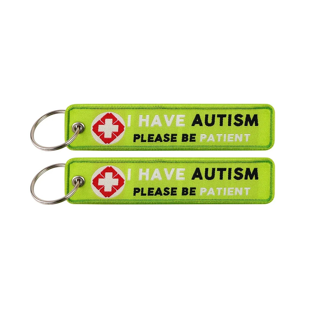 I HAVE AUTISM PLEASE BE PATIENT aviation fashion key chain in polished metal.