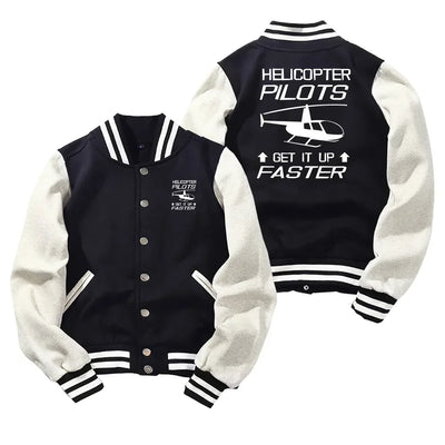 Helicopter Pilots Get It Up Faster Baseball Style aviation design printed on two-tone shell with ribbed cuffs baseball jacket.