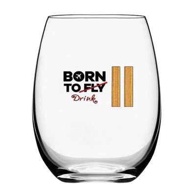 Born To Drink & 2 Lines Water & Drink aviation design on water glass, crystal-clear premium glassware.