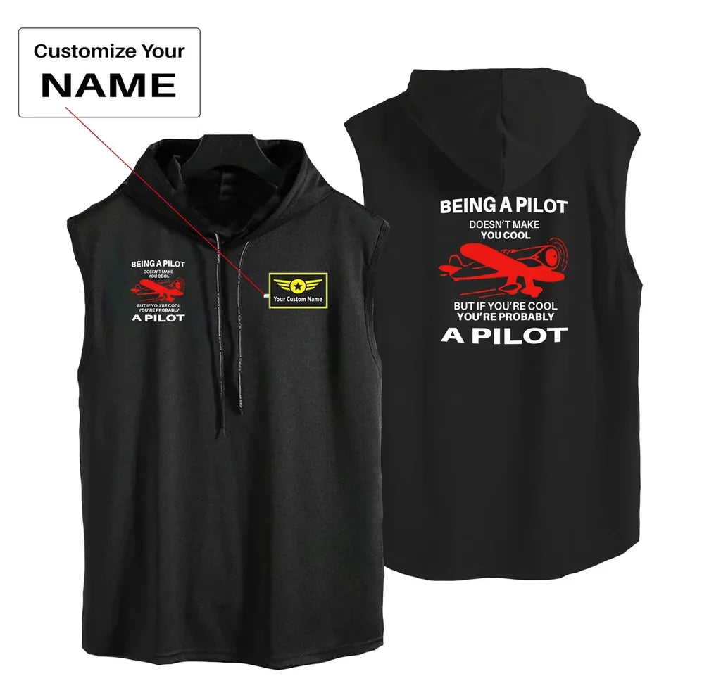 If You're Cool You're Probably a aviation design on breathable cotton with hood hooded tank top.