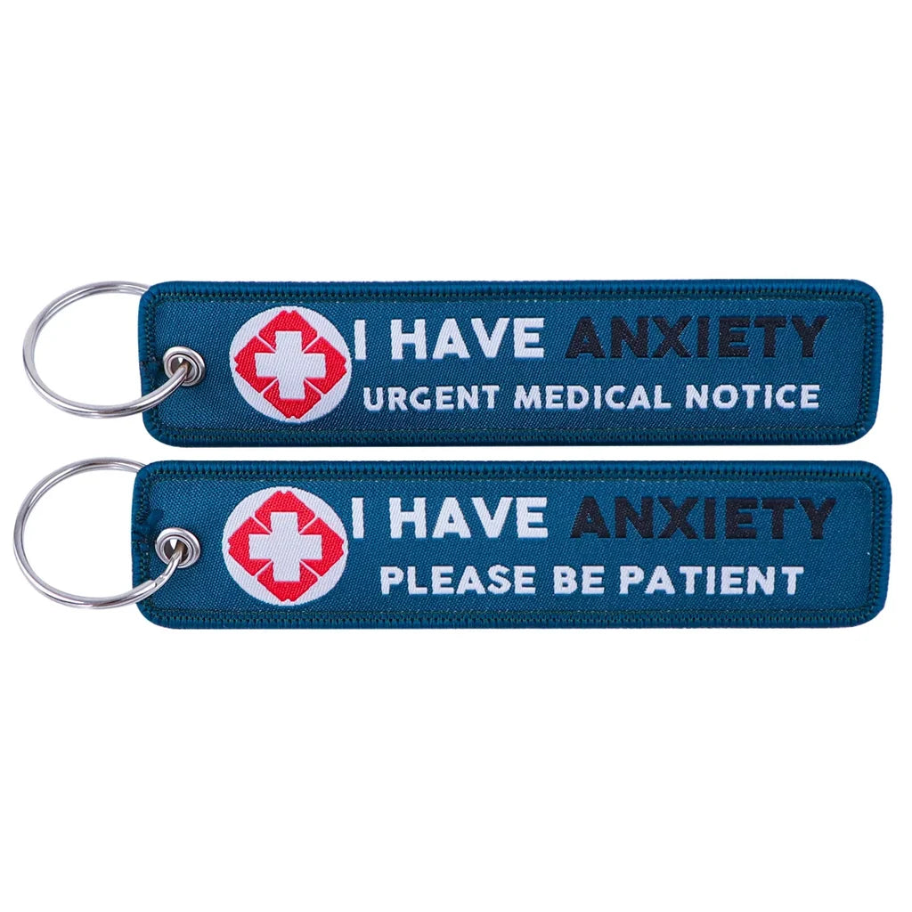 I HAVE ANXIETY PLEASE BE PATIENT aviation fashion key chain in polished metal.