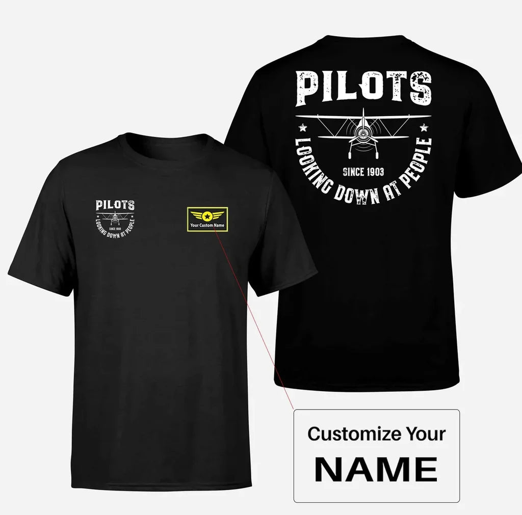 Pilots Looking Down at People Since 1903 aviation design printed on soft cotton double-side print T-shirt.