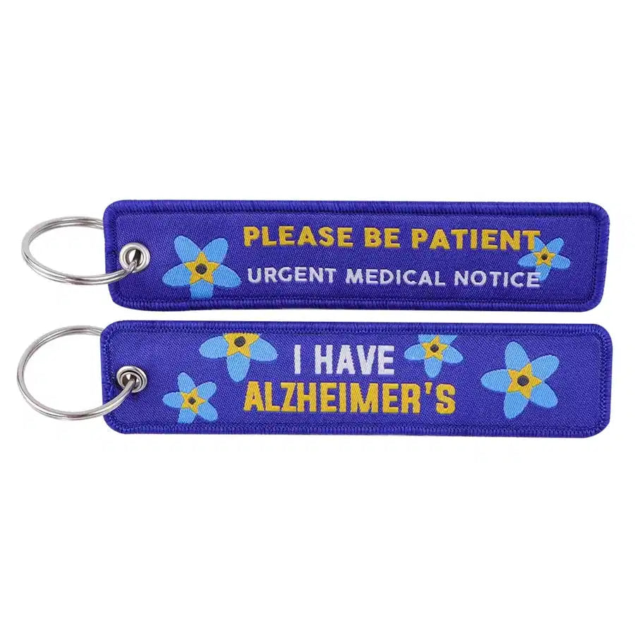 I HAVE ALZHEIMER'S PLEASE BE PATIENT URGENT MEDICAL NOTICE aviation fashion key chain in polished metal.