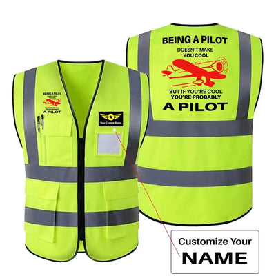 If You're Cool You're Probably a aviation design printed on high-visibility reflective fabric reflective vest.