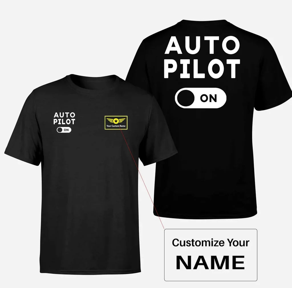 Auto Pilot ON aviation design printed on soft cotton double-side print T-shirt.
