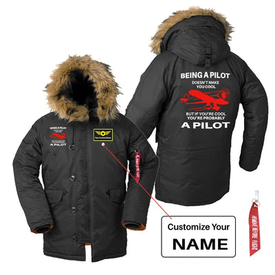 If You're Cool You're Probably a aviation design printed on heavyweight shell with hooded warmth parka bomber.