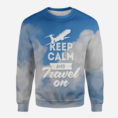 Keep Calm and Travel On aviation design printed on soft cotton blend 3D sweatshirt.