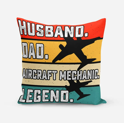 Husband & Dad & Aircraft Mechanic & Legend aviation design on soft polyester filling pillow.