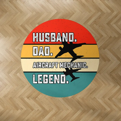 Husband & Dad & Aircraft Mechanic & Legend Carpet & Floor Mats (Round) aviation design on durable carpet pile with non-slip b.