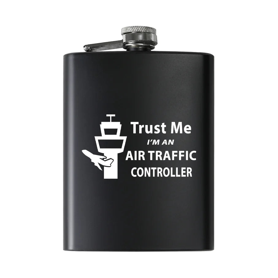 Trust Me I'm an Air Traffic Controller aviation design on stainless hip flask, compact pocket-size flask.