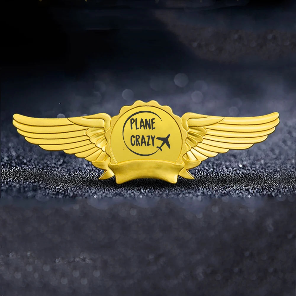 Plane Crazy aviation badge in polished metal.