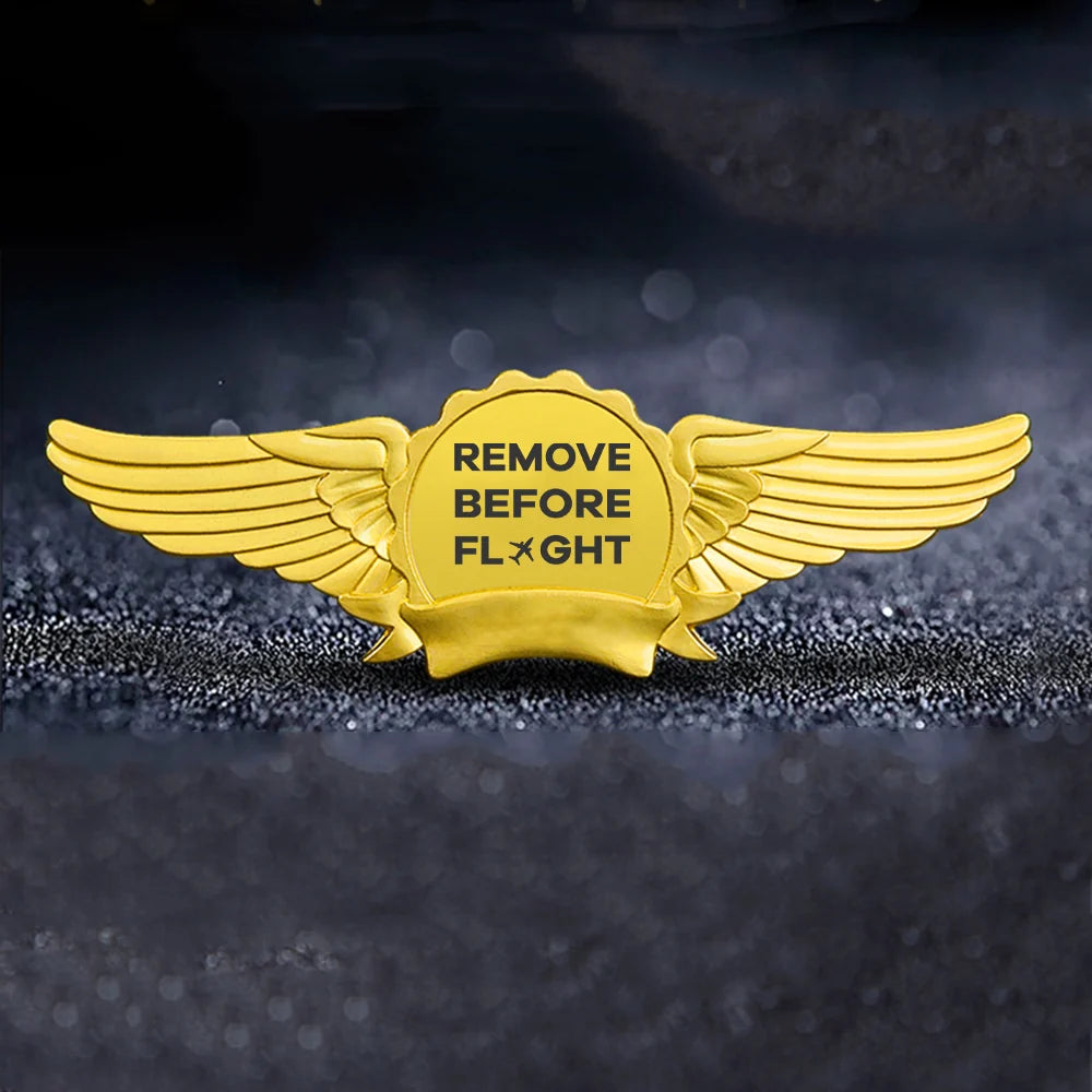 Remove Before Flight aviation badge in polished metal.