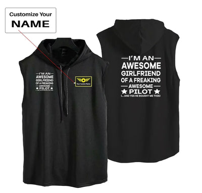 I am an Awesome Girlfriend aviation design on breathable cotton with hood hooded tank top.