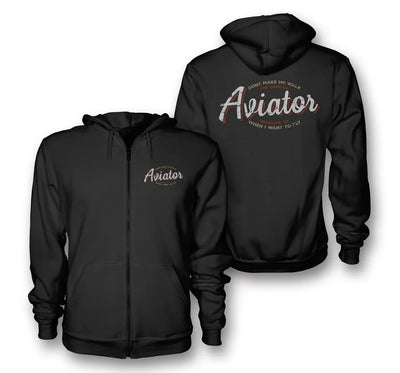 Aviator - Dont Make Me Walk aviation design on soft cotton blend zipped hoodie.