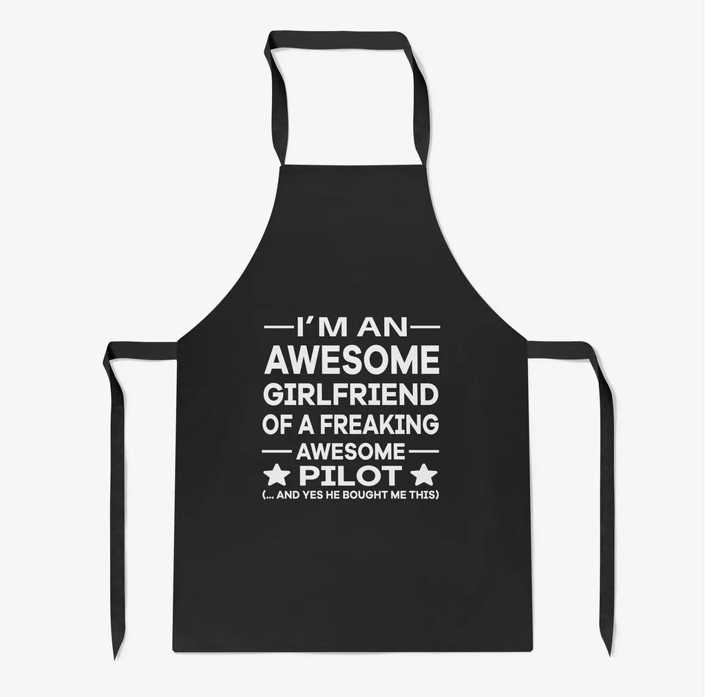 I am an Awesome Girlfriend aviation design on durable cotton blend kitchen apron.