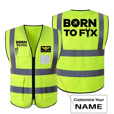 Born To Fix Airplanes aviation design printed on high-visibility reflective fabric reflective vest.