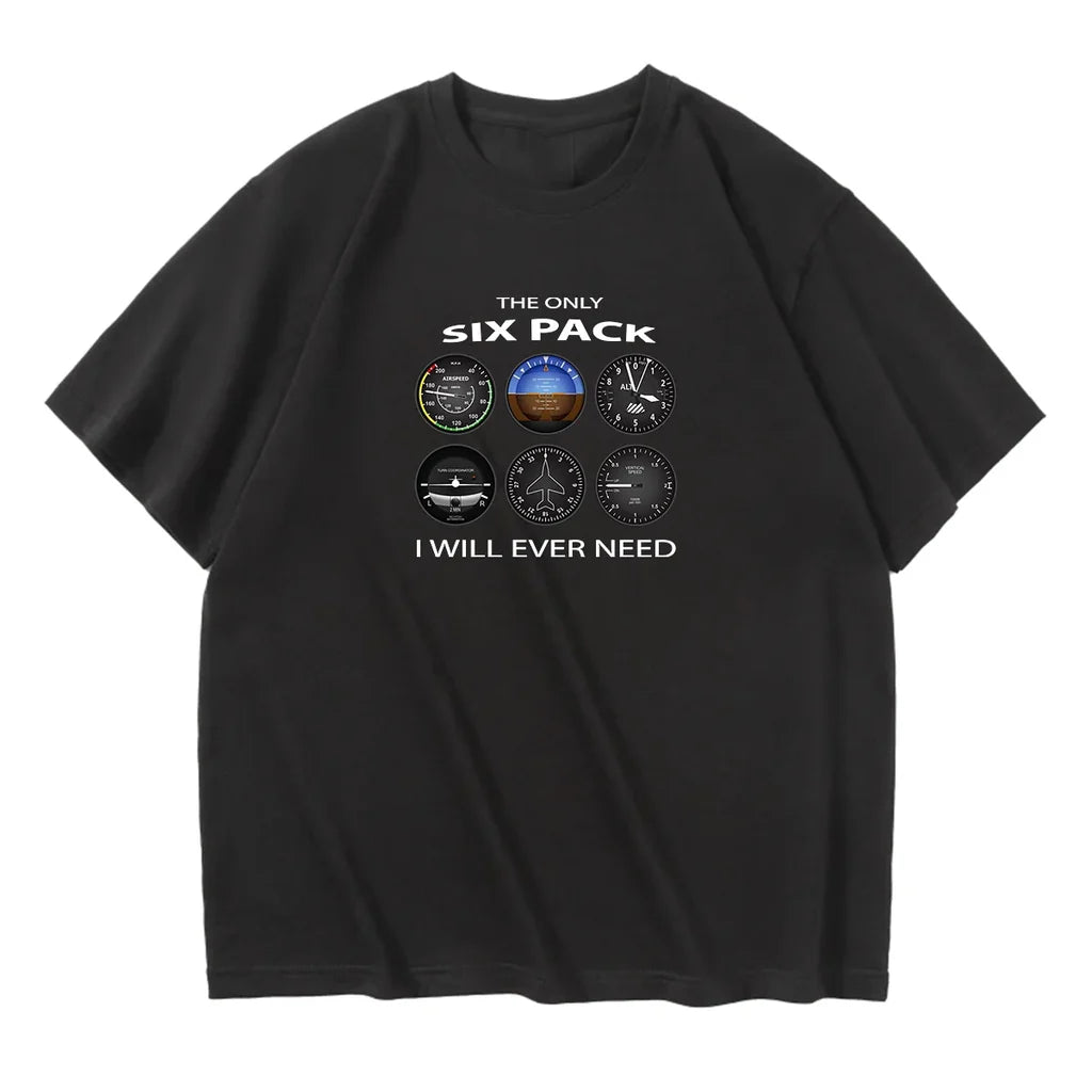 The Only Six Pack I Will Ever Need aviation design printed on soft cotton relax-fit T-shirt.