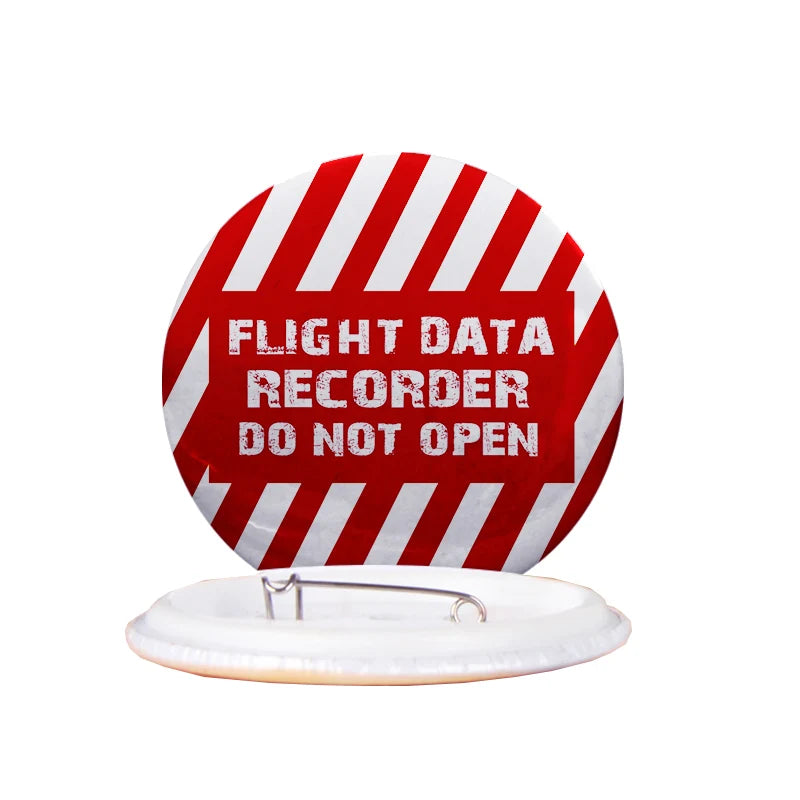 Flight Data Recorder Do Not Open aviation design pin in polished enamel.