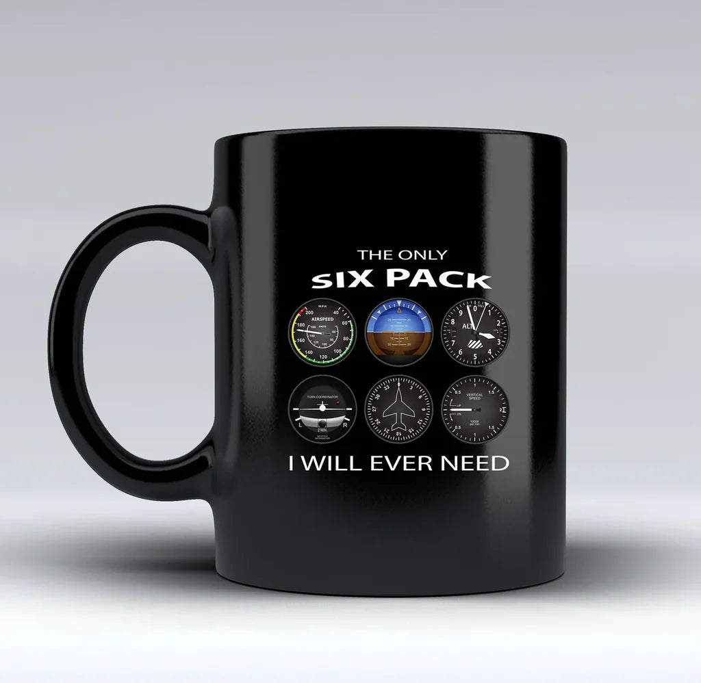 The Only Six Pack I Will Ever Need aviation design on black mug, matte black ceramic finish.