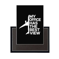 Thumbnail for My Office Has The Best View aviation design magnet in strong neodymium core.