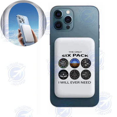 The Only Six Pack I Will Ever Need aviation design on durable casing with MagSafe ring MagSafe powerbank.