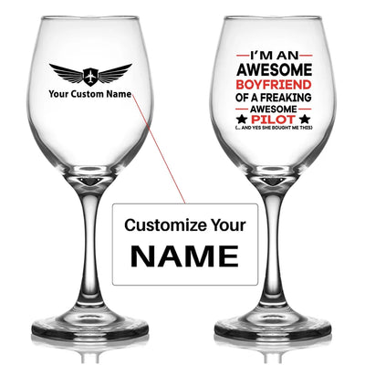 Customisable I am an Awesome Boyfriend Wine Glass