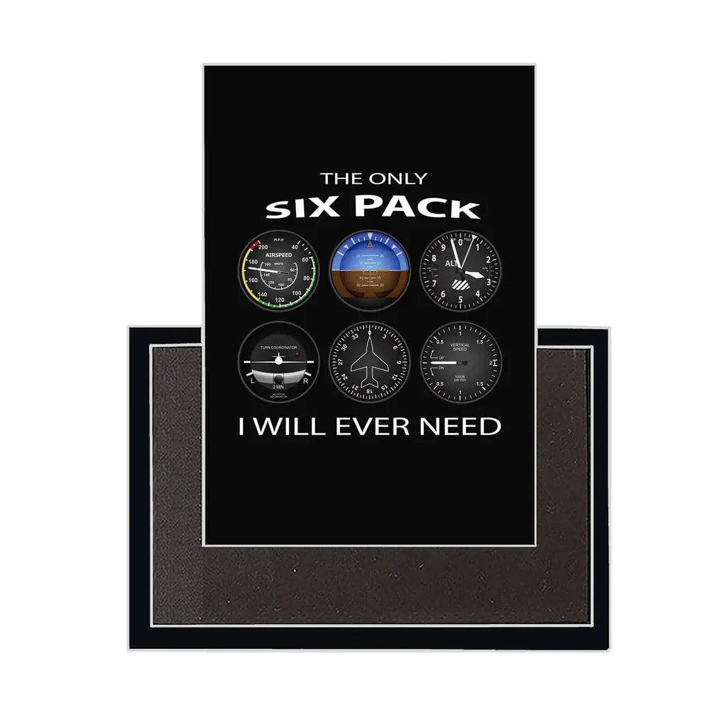 The Only Six Pack I Will Ever Need aviation design magnet in strong neodymium core.
