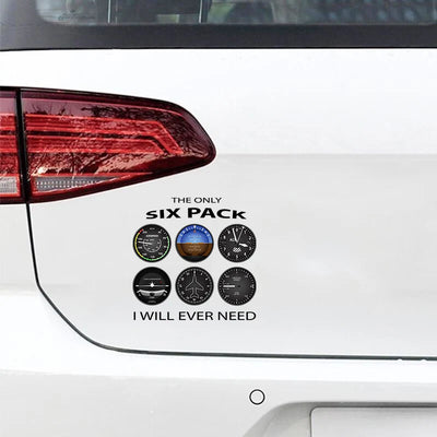 The Only Six Pack I Will Ever Need Car aviation design car sticker in weather-resistant vinyl.