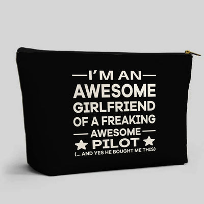 I am an Awesome Girlfriend aviation design zipper pouch, durable polyester construction.