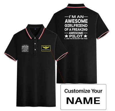 I am an Awesome Girlfriend Stylish Polo T-Shirts (Double-Side) aviation design printed on soft cotton stylish double-side polo.