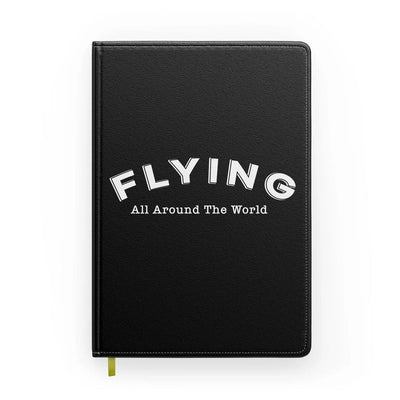 Flying All Around The World aviation design on premium hardcover notebook.