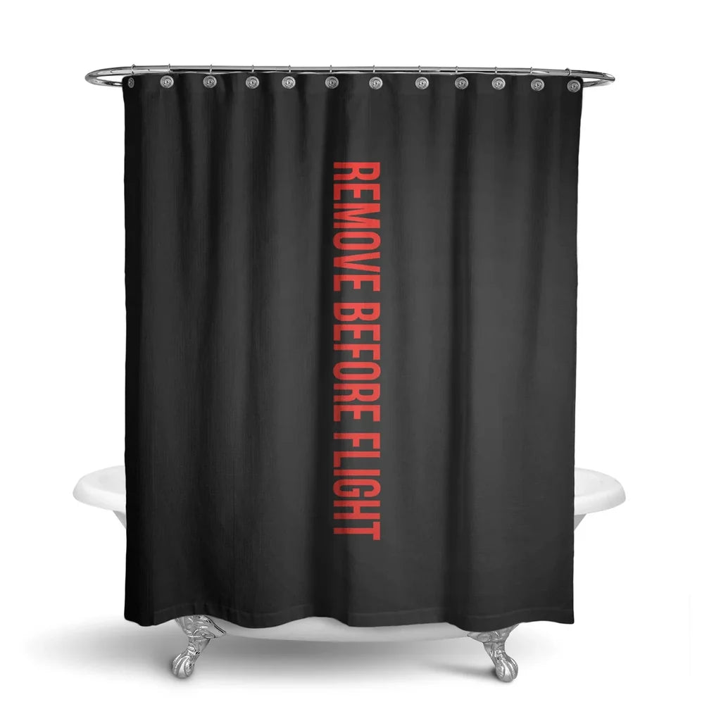 Remove Before Flight 2 aviation design on waterproof polyester shower curtain.