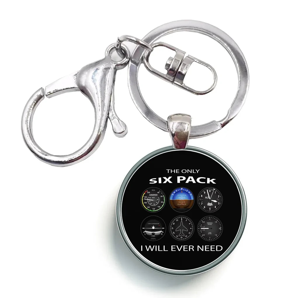 The Only Six Pack I Will Ever Need aviation circle key chain, stainless-steel disc.