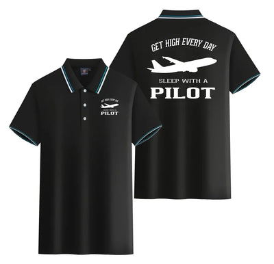 Get High Every Day Sleep With A Pilot Stylish Polo T-Shirts (Double-Side) aviation design printed on soft cotton stylish doub.
