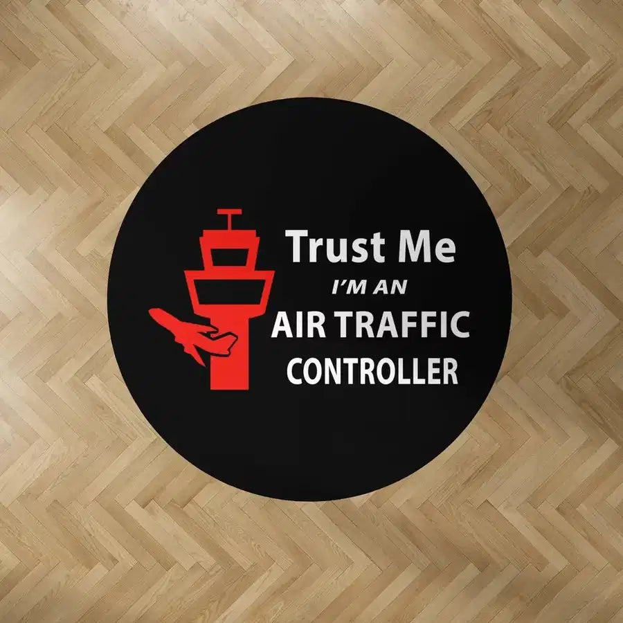 Trust Me I'm an Air Traffic Controller Carpet & Floor Mats (Round) aviation design on durable carpet pile with non-slip backi.