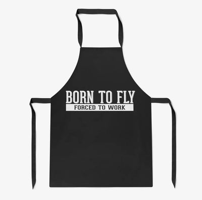 Born To Fly Forced To Work aviation design on durable cotton blend kitchen apron.