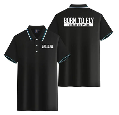 Born To Fly Forced To Work Stylish Polo T-Shirts (Double-Side) aviation design printed on soft cotton stylish double-side polo.