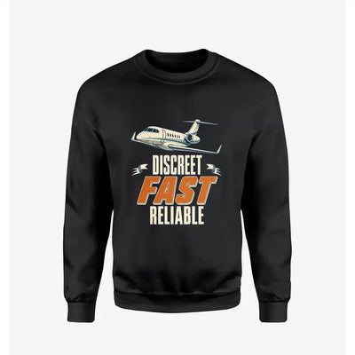 Discreet Fast Reliable design on black sweatshirt