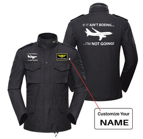If It Ain't Boeing I'm Not Going! Military Coats