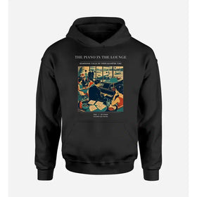 Single-Side Printing — The Piano In The Lounge Double-Side Hoodie