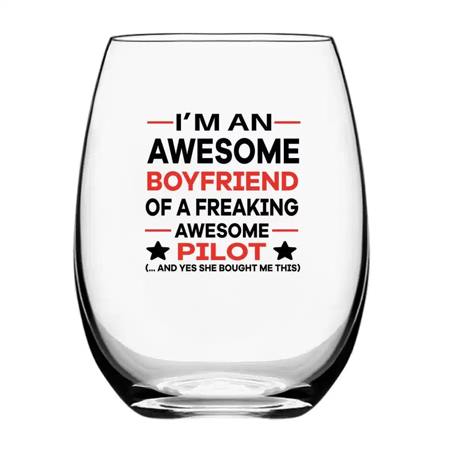 I am an Awesome Boyfriend Water & Drink aviation design on water glass, crystal-clear premium glassware.