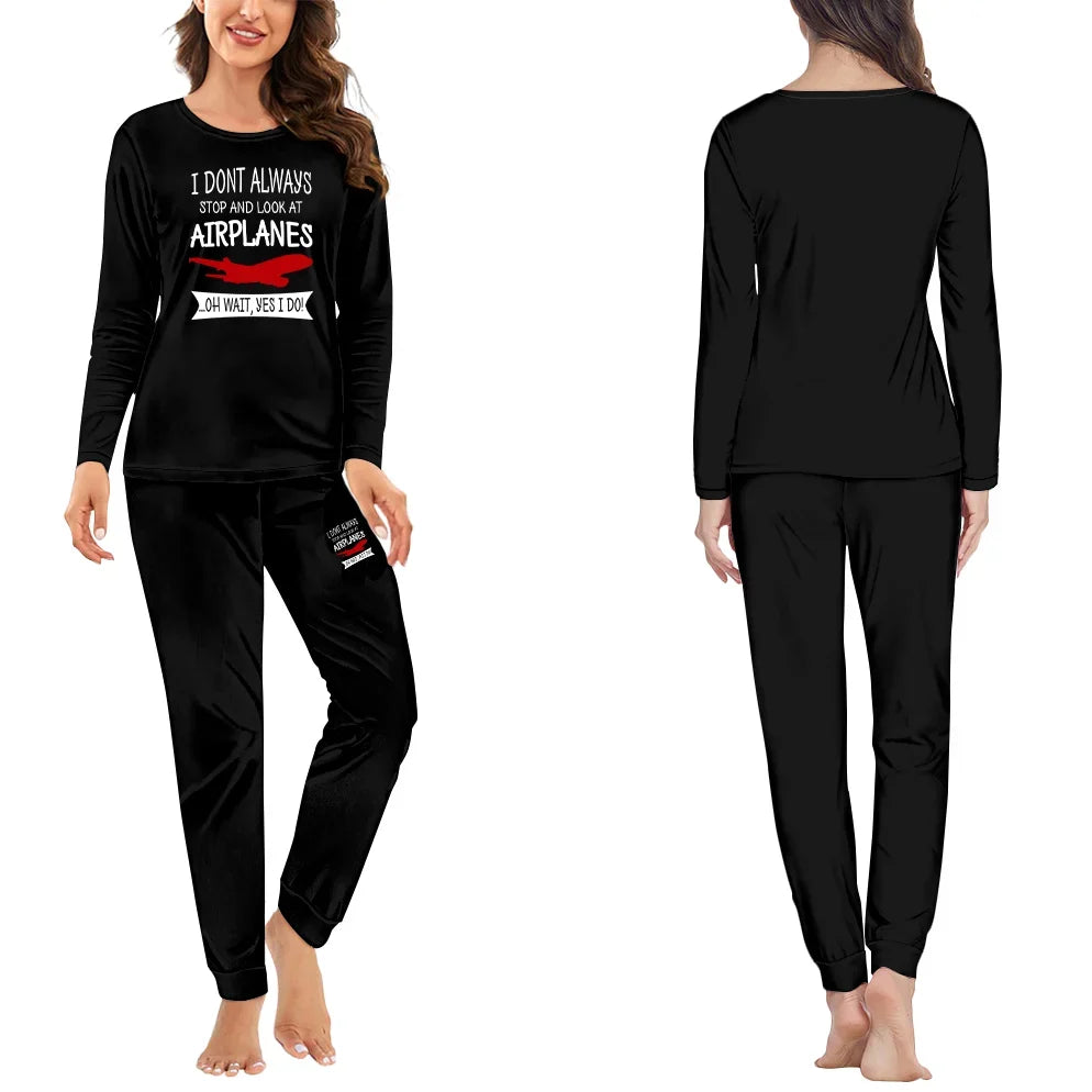 I Don't Always Stop and Look at Airplanes women pajamas - Black