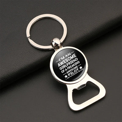 I am an Awesome Girlfriend Bottle Opener aviation design on bottle-opener key chain, durable metal alloy with built-in opener.
