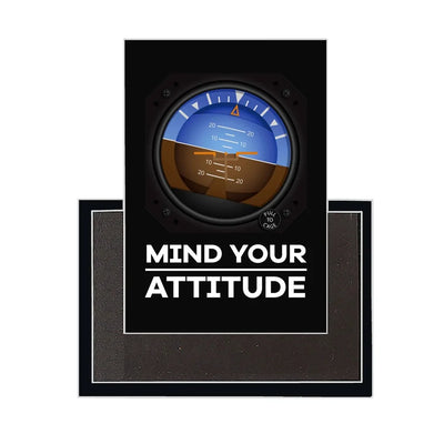 Mind Your Attitude aviation design magnet in strong neodymium core.
