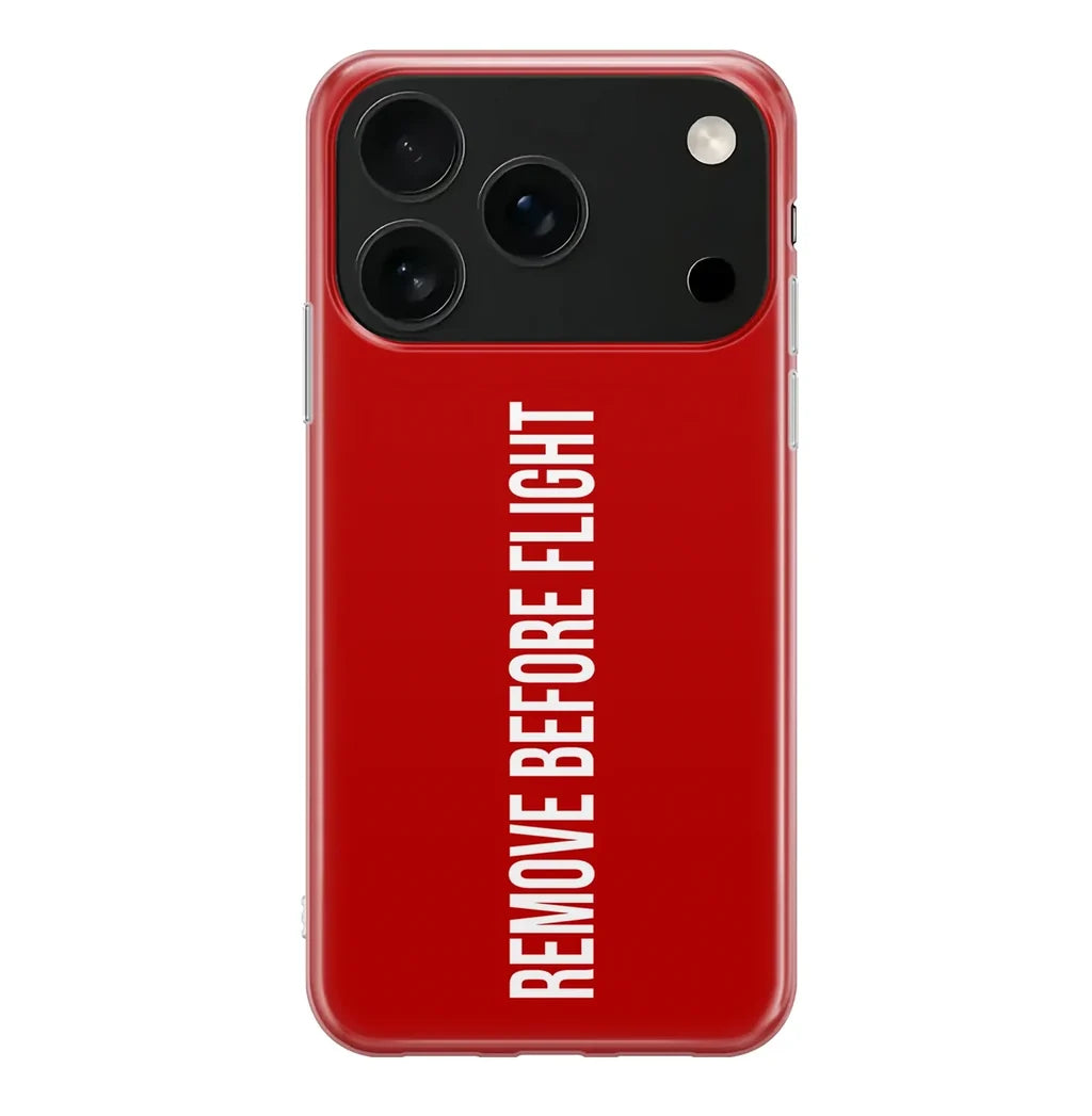Remove Before Flight iPhone Case