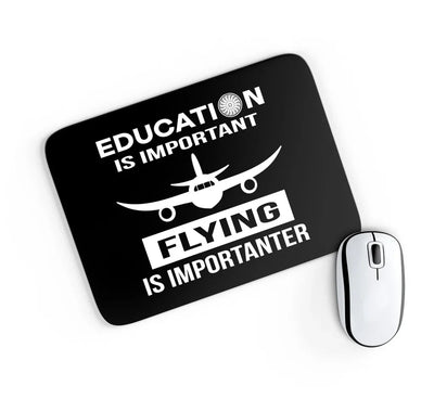 Flying is Importanter aviation design on neoprene with anti-slip base mouse pad.