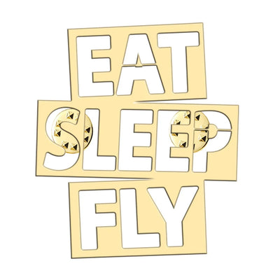 Eat Sleep Fly aviation hollow pin in polished alloy.
